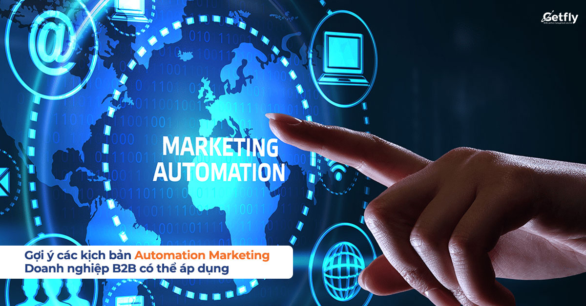 Gợi ý các kịch bản Automation Marketing Doanh nghiệp B2B 